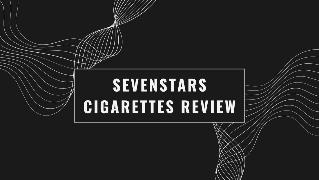 sevenstars_cigarettes_review_cover